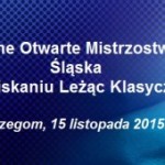 V Integracyjne Otwarte Mistrzostwa Dolnego Śląska w Wyciskaniu  Strzegom, 15.11.2015r.